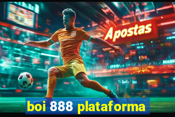 boi 888 plataforma